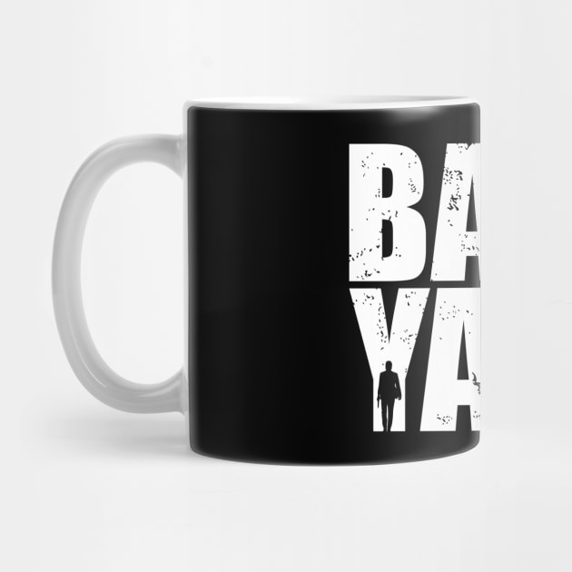 John Wick BABA YAGA White Distressed Text Typography by itsMePopoi